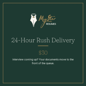 24-Hour Rush Delivery, $30, MyStar Resumes